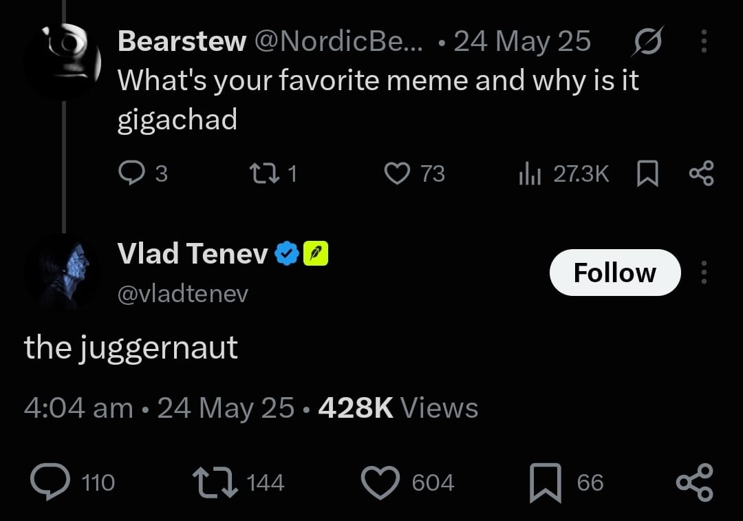 Screenshot of Vlad Tenev replying the juggernaut when asked for his favorite meme